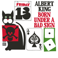 Albert King - Born Under a Bad Sign (Mono) artwork