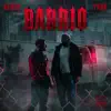 Barrio - Single album lyrics, reviews, download