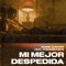 Mi Mejor Despedida (feat. Funambulista) - Manel Navarro lyrics