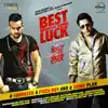 Best of Luck (Original Motion Picture Soundtrack) album lyrics, reviews, download