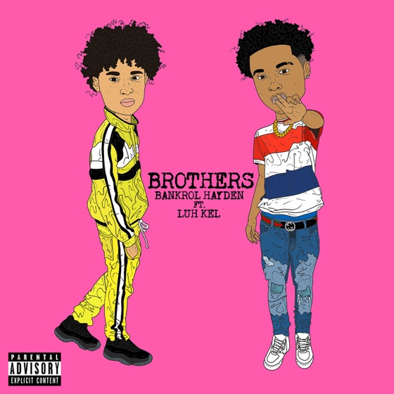 Cover artwork for Brothers (feat. Luh Kel)