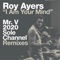 I Am Your Mind - Roy Ayers lyrics
