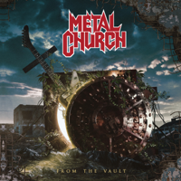 Metal Church - From The Vault artwork