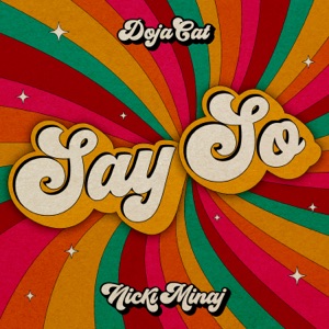 Doja Cat Say So (feat. Nicki Minaj)