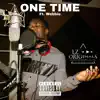 Stream & download One Time (feat. Webbie) - Single