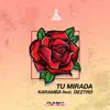 Stream & download Tu Mirada (feat. Deztro) - Single