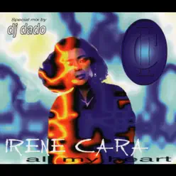 All My Heart - Irene Cara All My Heart - Irene Cara