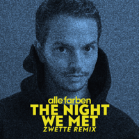 Alle Farben & Zwette - The Night We Met (Zwette Remix) artwork