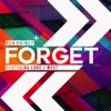 Forget (feat. Luke J West) - Single