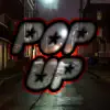 Pop Up - Single album lyrics, reviews, download