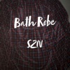 Bathrobe Szn - EP, 2019