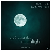 Can't Resist the Moonlight (8D Audio) artwork