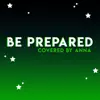 Be Prepared - Single album lyrics, reviews, download