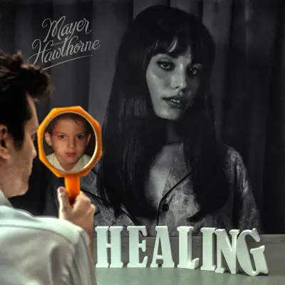 Healing - Single - Mayer Hawthorne
