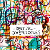 Rustic Overtones - Simple Song