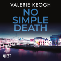 Valerie Keogh - No Simple Death: The Dublin Murder Mysteries Book 1 artwork