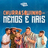 Churrasquinho do Menos É Mais (Ao Vivo) artwork