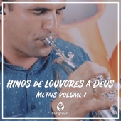 Hinos de Louvores a Deus Metais, Vol. 1 artwork