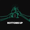 Bottoms Up - Single