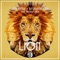 Lion (Avantic Remix) - Ron Reeser, DJ GhostDragon & Michael Lanza lyrics