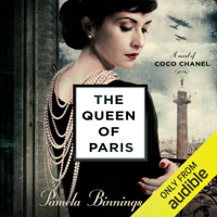 Pamela Binnings Ewen - The Queen of Paris: A Novel of Coco Chanel (Unabridged) artwork