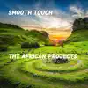 Stream & download The African Projects - Single