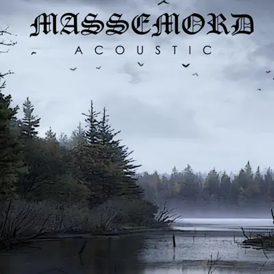 Acoustic - Massemord Acoustic - Massemord