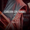 Canción Con Yandel - Single