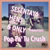 Pop Pa' Tu Crush by Only iTunes Track 1