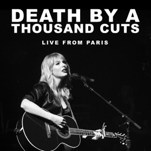 Death By A Thousand Cuts (Live From Paris) - Single