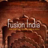 Fusion India - 2019 Spiritual Ethnic World Music artwork