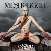 ObZen (15th Anniversary Remastered Edition) - Meshuggah