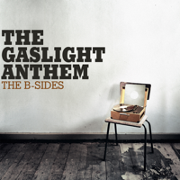 The Gaslight Anthem - The B-Sides artwork
