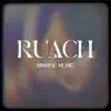 Ruach - Single album lyrics, reviews, download
