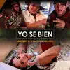 Yo Se Bien - Single album lyrics, reviews, download