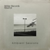 Möller Records Rewind - Ambient Sessions