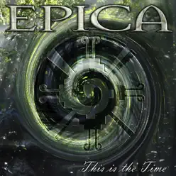 This Is the Time - Single - Epica