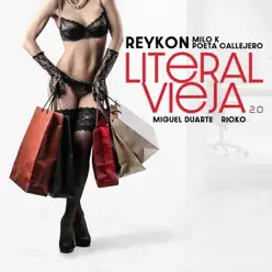 litEral viEja 2.0 (Remix) [feat. Poeta Callejero, Ricko & Miguel Duarte] - Single - Reykon
