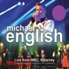 Michael English: Live From INEC, Killarney, 2018