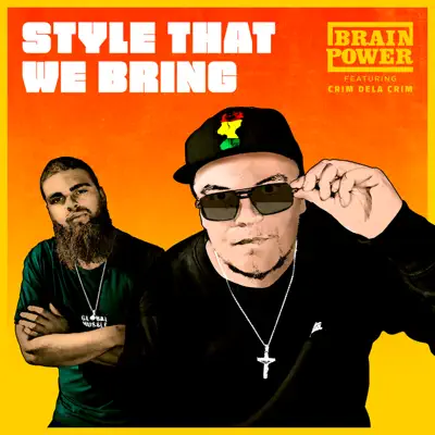 Style That We Bring (feat. Crim Dela Crim) - Single - Brainpower