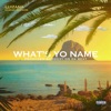 What's Yo Name (feat. Damar Jackson) - Single
