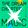 TOMORROW X TOGETHER - The Dream Chapter: MAGIC artwork