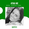Atrai-me - Single