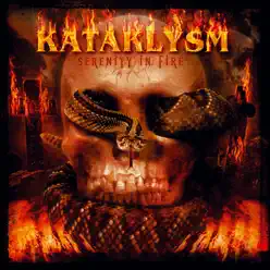 Serenity in Fire - Kataklysm