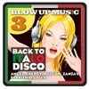 Blow Up Disco, Vol. 3: Back to Italodisco