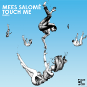 Touch Me - Mees Salomé