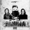 Criminal (feat. K4mmo & XxvTrilly) - Raip lyrics