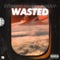 Wasted (feat. Banjop) - Stunnah Beatz lyrics