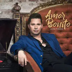 Amor Bonito - Leoni Torres