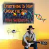 Everything Is New Under the Sun album lyrics, reviews, download